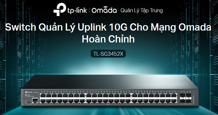 Hình Ảnh TL-SG3452X Switch TP-LINK 48-Cổng Gigabit L2+ Chính Hãng